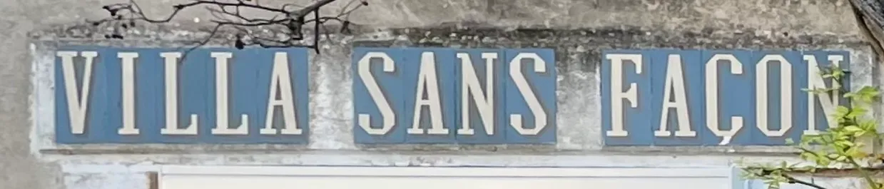 Villa Sans Façon