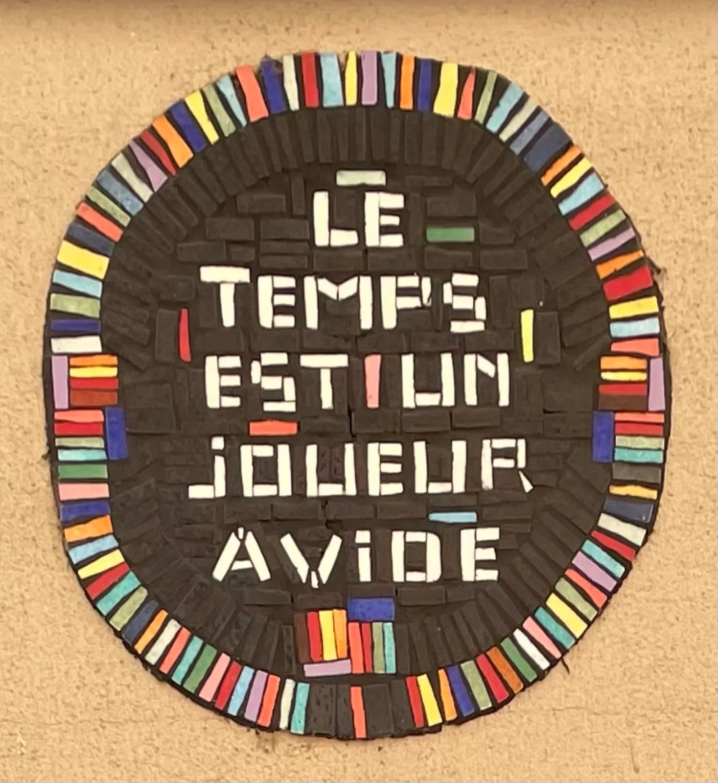 Le Temps est Un Joueur Avide